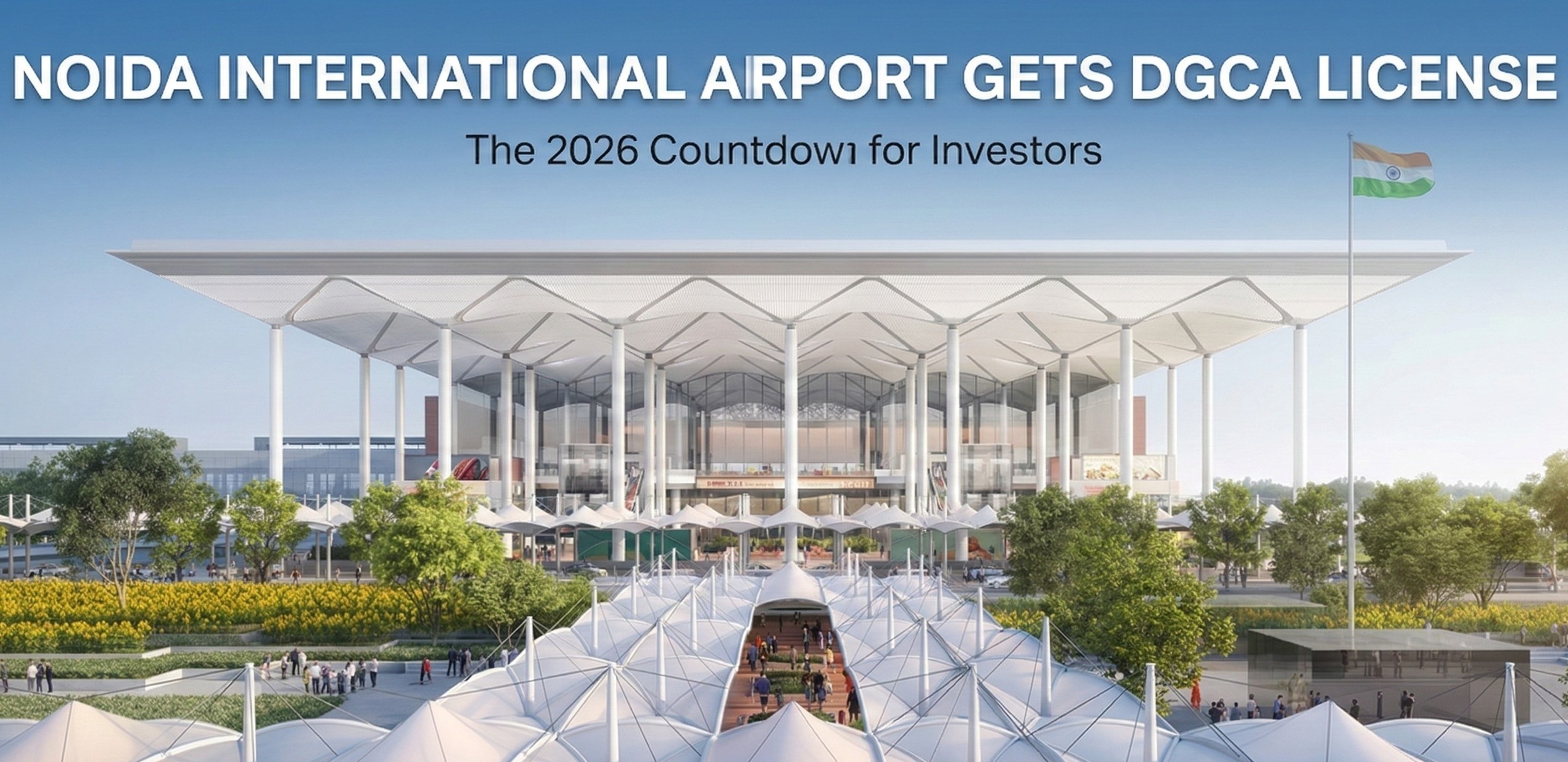 Noida International Airport terminal rendering with DGCA license approval announcement for YEIDA real estate investors.